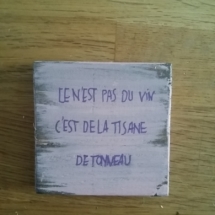 sous verre en bois avec citation Ce n'est pas du vin c'est de la tisane de tonneau